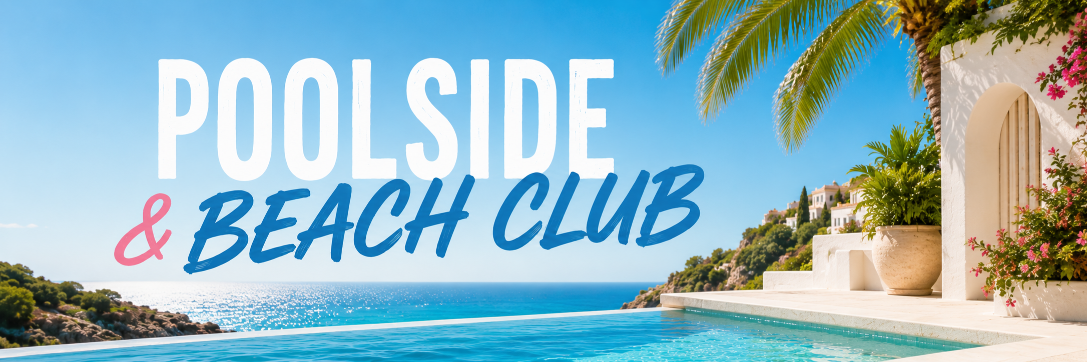 Poolside & Beach Club