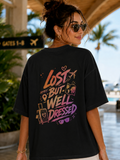 Lost But Well Dressed Tee negru, tricou oversized Armedy Society cu grafica travel pe spate