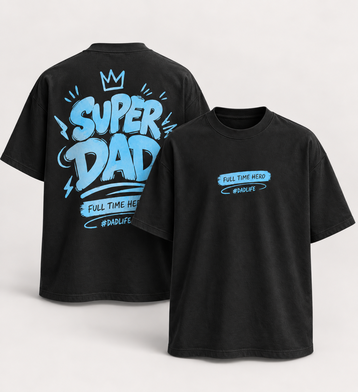 Super Dad – Full Time Hero Tee