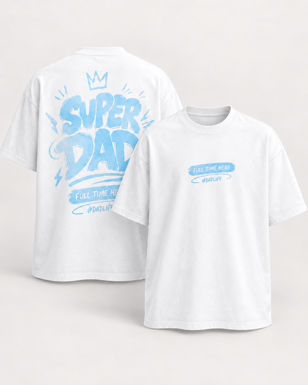 Super Dad – Full Time Hero Tee